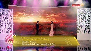 🔴 Nắng Ấm Quê Hương | Lương Nguyệt Anh ft Tuấn Dương | Chương trình Ngôi Sao Đồng Điệu