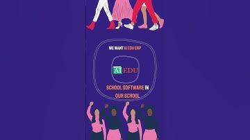We want AI Edu ERP School Management Software in Our school