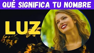 ¿Qué nombre significa luz?