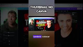 THUMBNAIL no CANVA