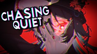 「Nightcore」- Chasing Quiet - (Lyrics)