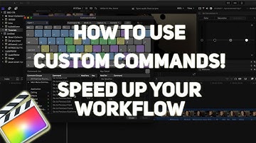 FINAL CUT PRO CUSTOM COMMANDS! Speed up your WORKFLOW! Easy tutorial FINAL CUT PRO