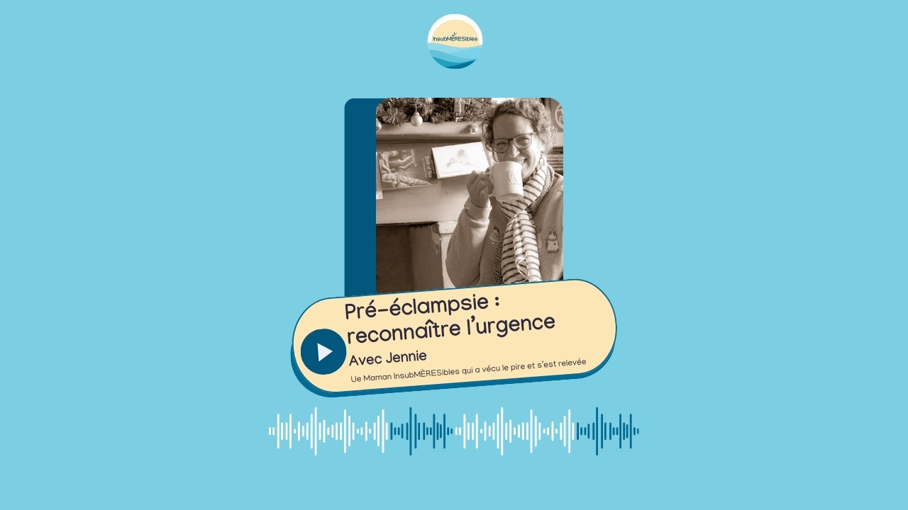 Pré-éclampsie & HELLP syndrome : les symptômes qui doivent alerter | Témoignage