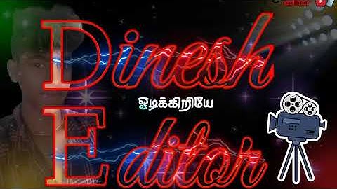 Dinesh editor video
