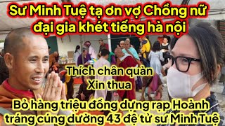 Đại gia khủng làm đều này thích Minh Tuệ thích chân quàn xin thua