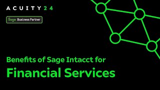 Benefits of Sage Intacct for Financial Services