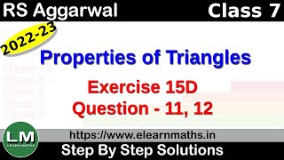 Properties Of Triangles Cl 7 Chapter 15 Exercise 15D Question 11 - 12 Rs Aggarwal Learn Maths
