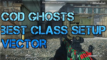 CoD Ghosts Best Class Setups-Vector CRB