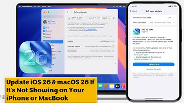How to Update iOS 26 & macOS 26 If It