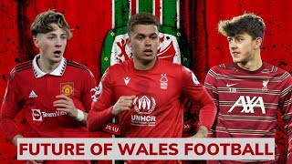 The Next Generation of Wales Football 2023 | Wales's Best Young Football Players |