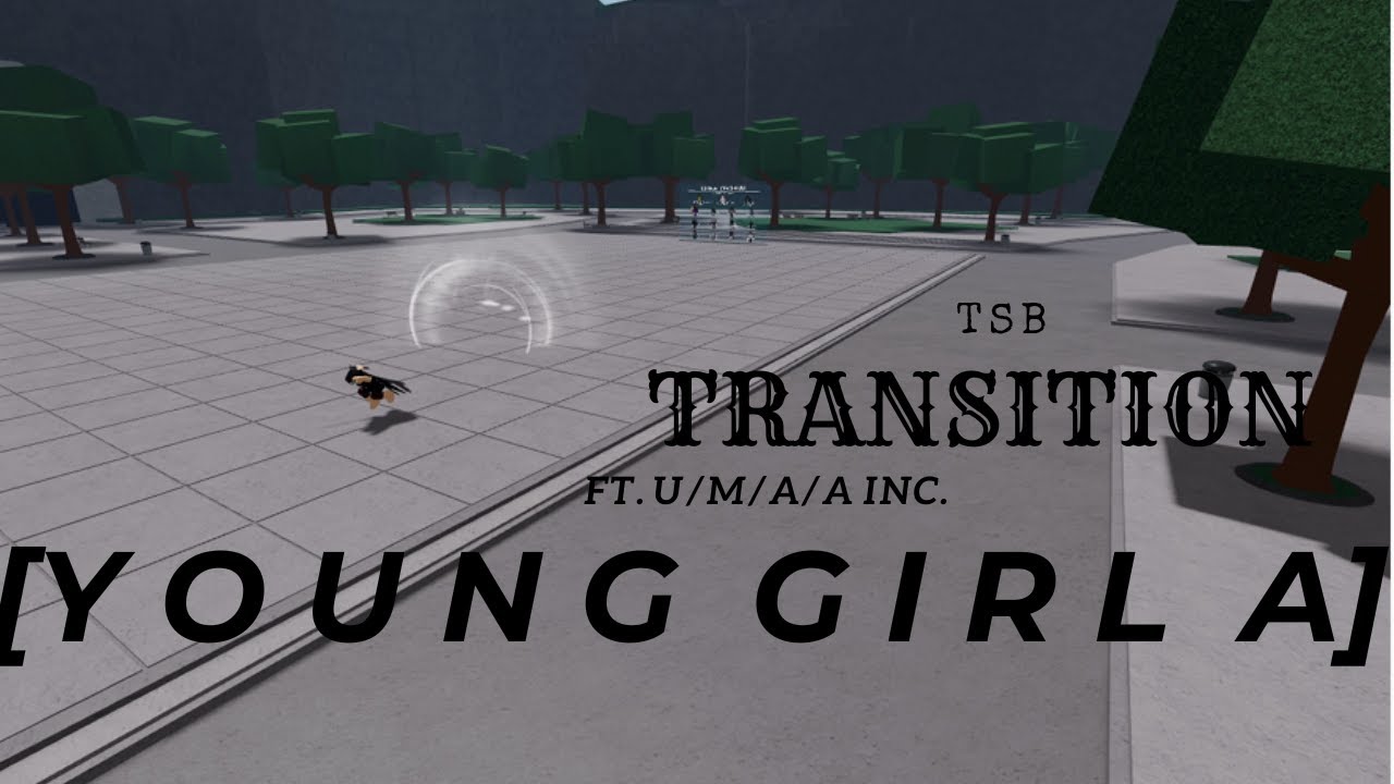Tsb transition [ft.@umaainc ] |Roblox :The strongest Battleground - YouTube