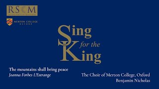 Video thumbnail of "Sing for the King - Merton College Choir (Benjamin Nicholas)"