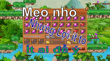 Làng Lá Phiêu Lưu Ký | Mẹo nhỏ giúp ghép đá và thao tác nhanh hơn - Mua bạc Kha x13 và ll2 |HTC game