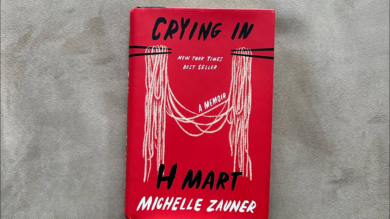 Monthly Book Review “Crying In H Mart” by Michelle Zauner - YouTube