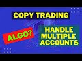 Copy Trading Software | Order Broadcasting Tool | Easiest way to manage multiple accounts|7385531107