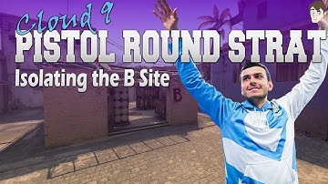 Mirage Pistol Round Strat: Cloud 9 Isolate and Swarm the B Site