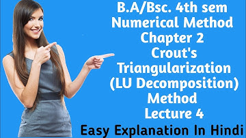 B. A/Bsc.| 4th sem| Numerical Method | Chapter 2| Crout