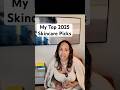 My Top 2025 Skincare    Picks                                    #skincare #2025 #skincareproducts