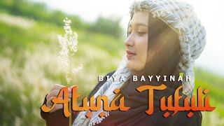 ATUNA TUFULI - BIYA BAYYINAH ( TMD Media Religi)