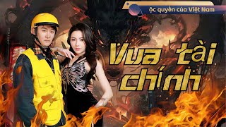 【Vua tài chính】Người giao hàng bị bạn gái phản bội, trở lại với danh dự là tổng giám đốc!