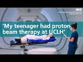 My teenager had proton beam therapy at uclh  our experience