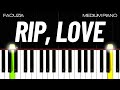 Faouzia RIP Love MEDIUM PIANO TUTORIAL Faouzia RIP Love MEDIUM PIANO TUTORIAL