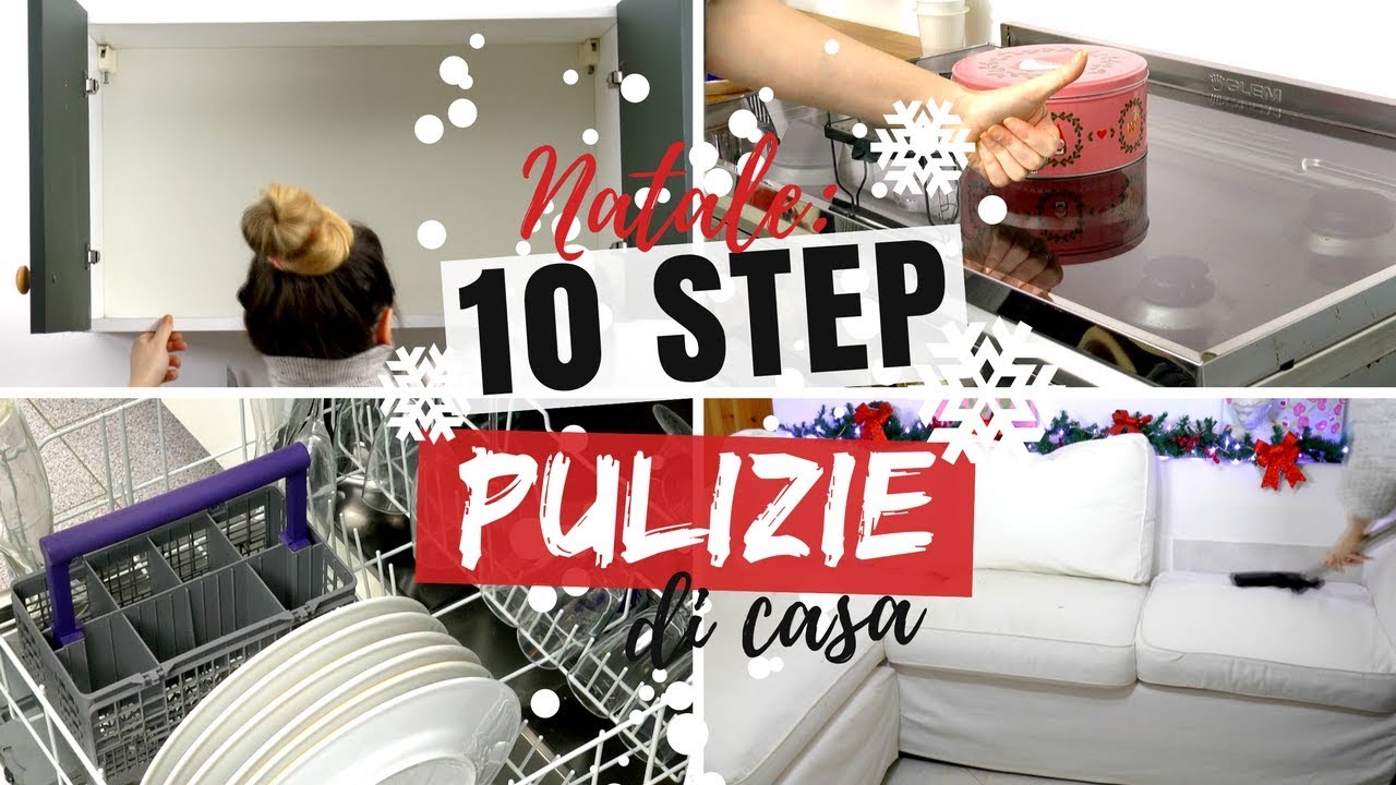 Come Organizzare Le Pulizie Di Casa Per Natale In 10 Facilissimi Step Pulire Casa Velocemente Youtube