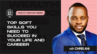 Top Soft Skills You Need to Succeed in Your Life & Career | Chris Ani | WCS #2 screenshot 1