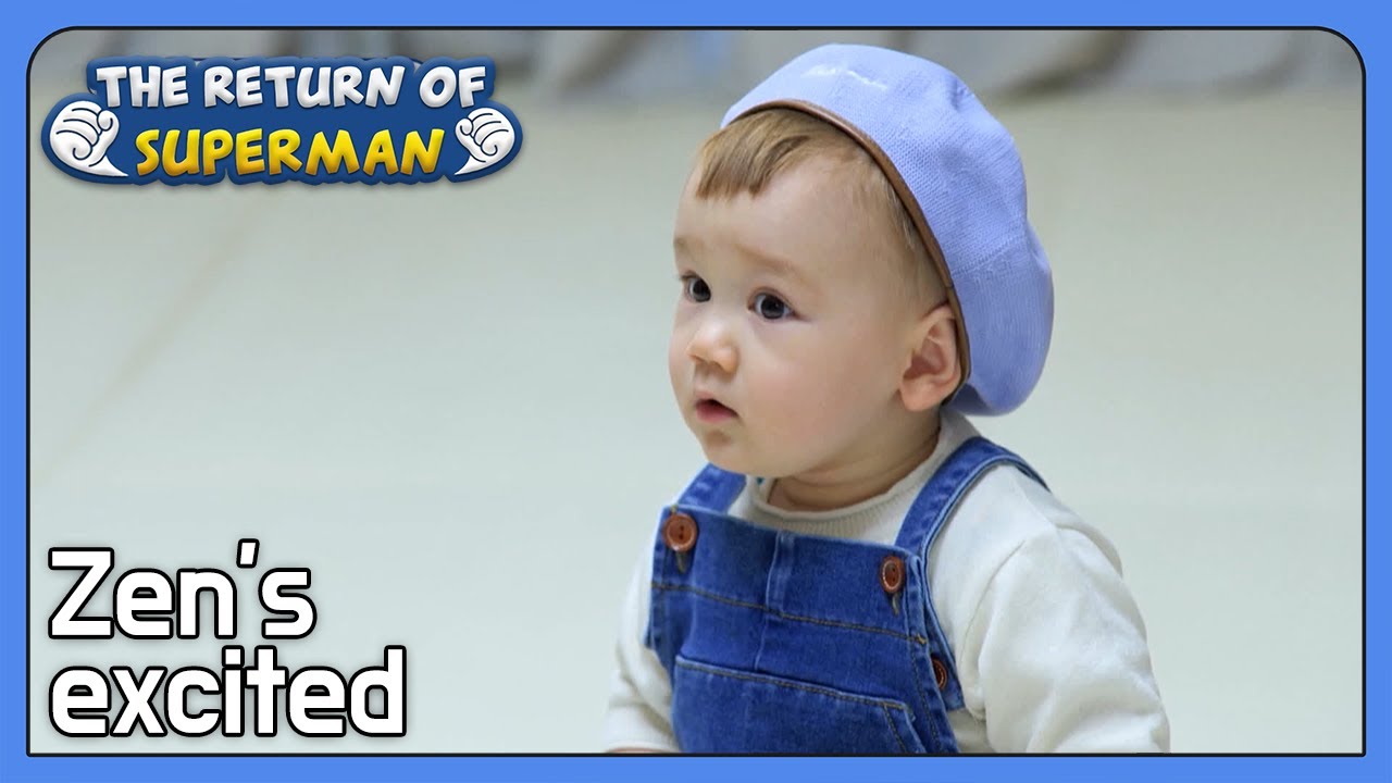 Zen's excited (The Return of Superman Ep.424-3) | KBS WORLD TV 220403