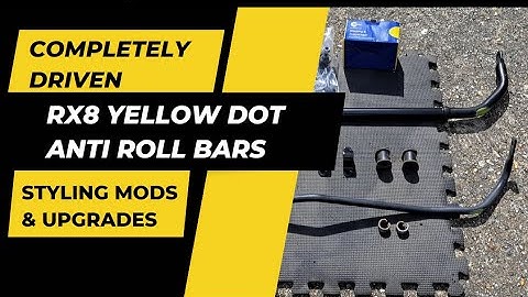 Mazda MX5/Miata NC Mk3 - Performance - Episode 2 - RX8 Yellow Dot Anti Roll Bars/Sway Bars