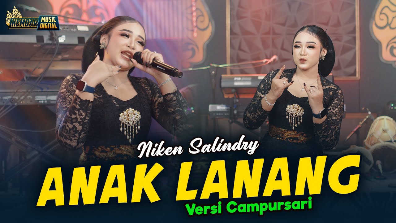 Niken Salindry - Anak Lanang - Kembar Campursari (Official Music Video) saiki aku wes gedhe