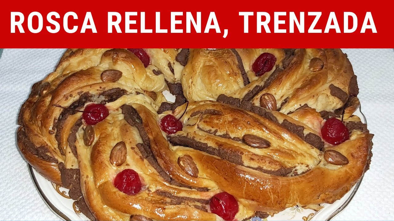 Rosca de Reyes  rellena y trenzada.- RecetasdeLuzMa