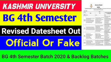 Kashmir University BG 4th Semester Revised Datesheet Out || Official Or Fake