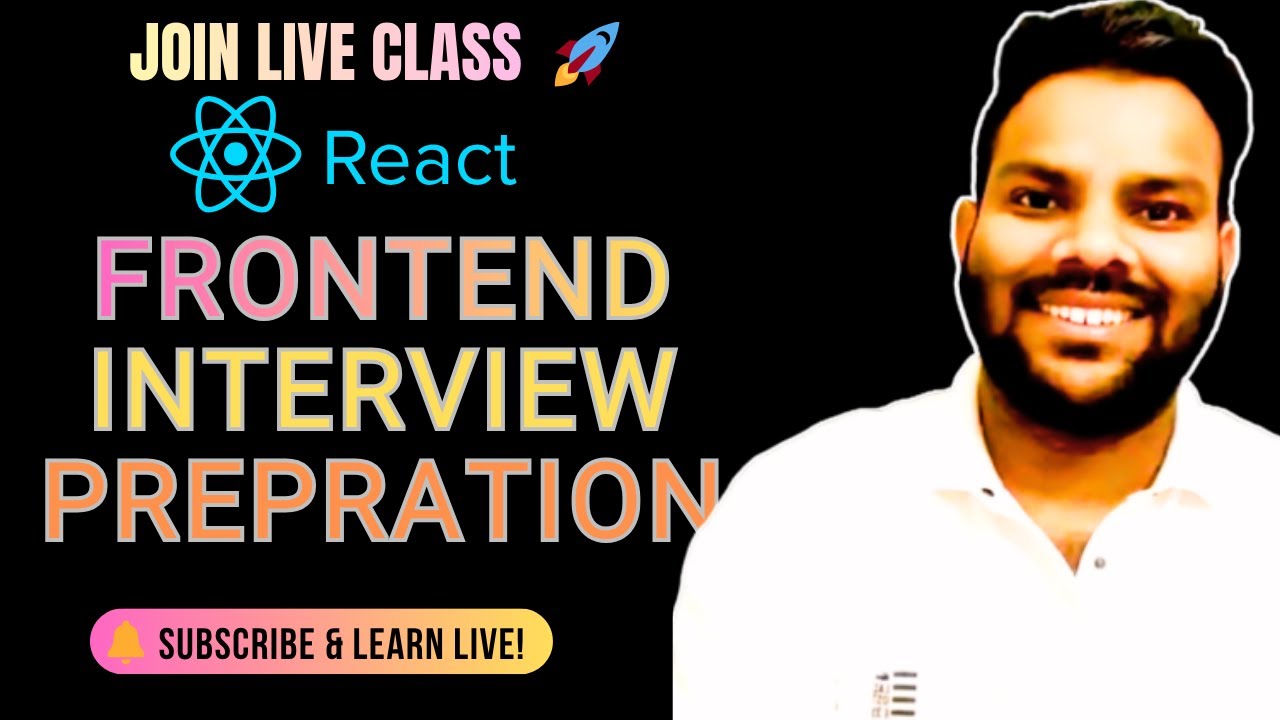 Frontend Developer Interview Preparation (React, JS, HTML, CSS) – Live ...