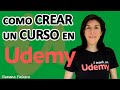 Cómo Crear un CURSO en UDEMY ✅