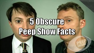 5 Obscure Peep Show Facts (Trivia)