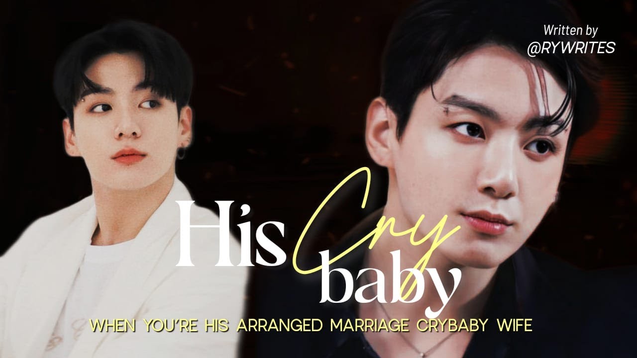 'His Crybaby' j.jk (oneshot) #jungkook #bts #viralvideo #kpop #btsarmy #viralshort #oneshot #army