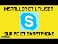 Dbutant installer et utiliser skype sur pc et smartphone