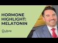 Hormone Highlight: Melatonin