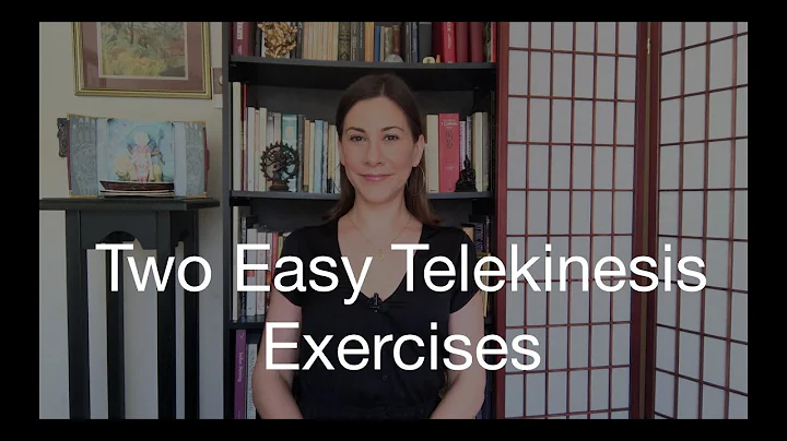 Two Easy Telekinesis Exercises
