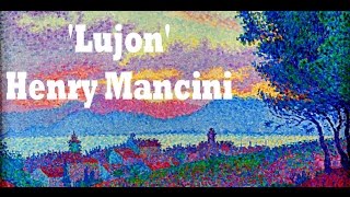 Henry Mancini: Lujon   (St. Tropez)