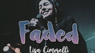 Faded || Lisa  Cimorelli