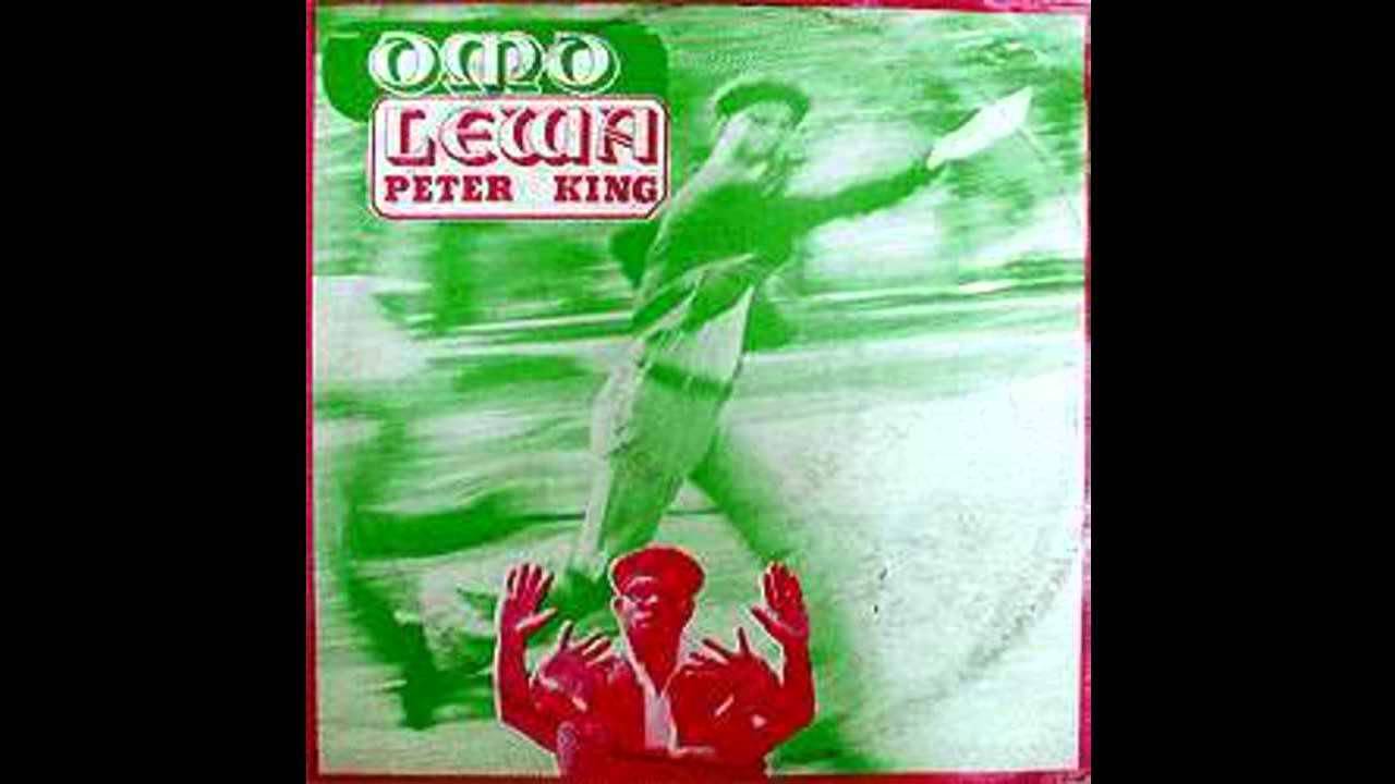 洋楽 PETER KING / OMO LEWA Omo Lewa by Peter King | PosseCut.com