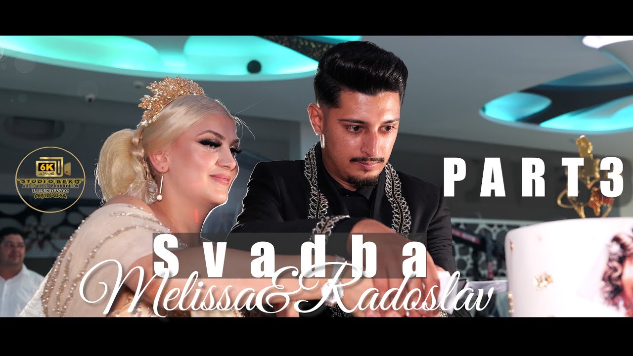 SVADBA MELISSA&RADOSLAV 23.07.2025 PART3 VR BANJA STUDIO BEKO 6K LESKOVAC