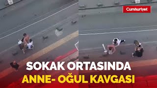 Sokak ortasında anne- oğul kavgası kameralara yansıdı: Küfürler havada uçuştu! Resimi