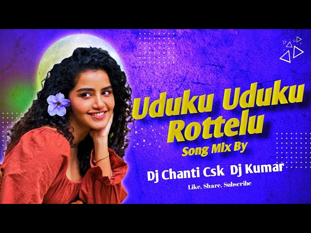 Uduku Uduku Rottelu Folk Dj Remix Song By Dj Chanti Csk Dj Kumar Ranjit Nayak Tanda class=