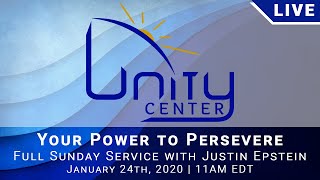 "Your Power to Persevere" with Justin Epstein Unity Center NYC | Jan 24th, 2020