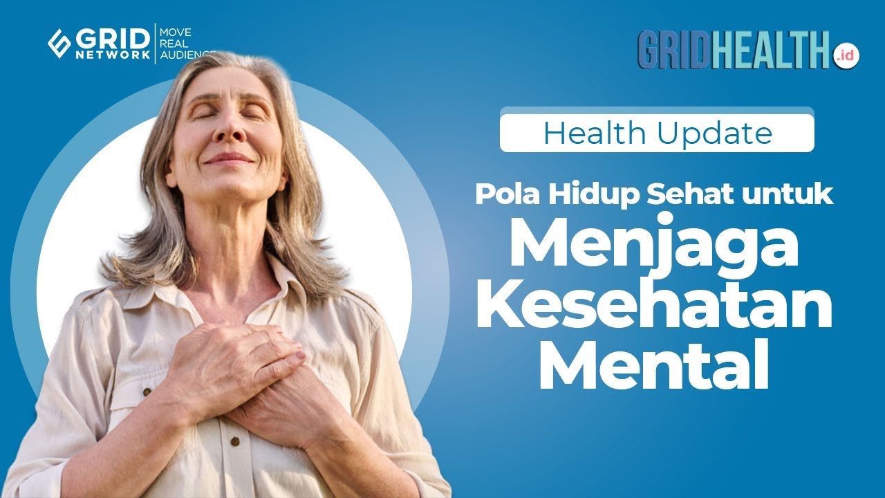 Pola Hidup Sehat untuk Menjaga Kesehatan Mental