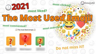 The Most Used Emoji In 2021!!（Unicode official .ver & EmojiAll .ver) | Emoji Ranking👍