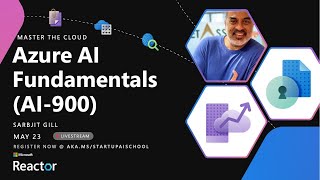 Startup AI School: Master the Cloud: Azure AI Fundamentals (AI-900) Certification Prep Event